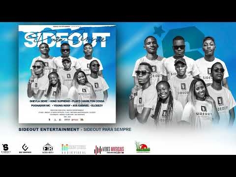 Sideout Entertainment - Sideout Para Sempre (Prod. Elceezy Beatz)