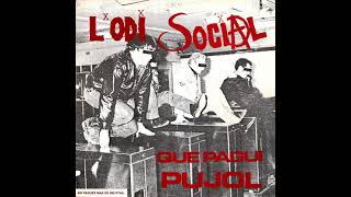 L'ODI SOCIAL - Que Pagui Pujol LP (1992)