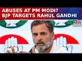 BJP Demands Rahul Gandhi Apology After Abuses Hurled At PM Modi From Congress Stage In Bihar