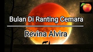 Download lagu Bulan di Ranting Cemara ~ Revina Alvira (lirik lagu | Cover | Elvi Sukaesih ) mp3 Download lagu Bulan di Ranting Cemara ~ Revina Alvira (lirik lagu | Cover | Elvi Sukaesih ) mp3