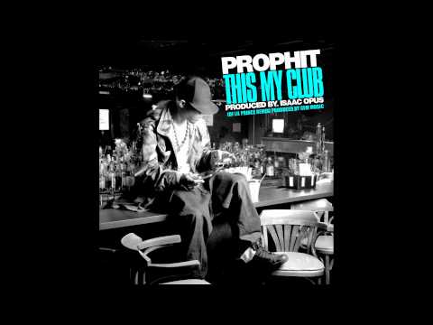Prophit- This My Club (DJ Prince Remix)