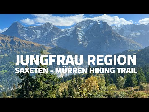 Jungfrau Region Hiking - Saxeten to Lauterbrunnen via Mürren