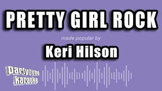 Download lagu Keri Hilson - Pretty Girl Rock (Karaoke Version) mp3