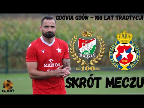 SKRÓT MECZU : GDOVIA GDÓW - WISŁA KRAKÓW OLDBOJE (30.09.2023)