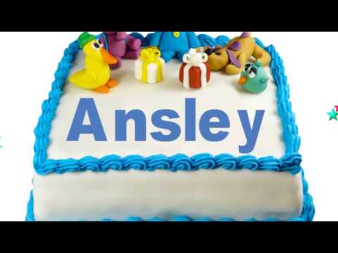 Happy Birthday Ansley