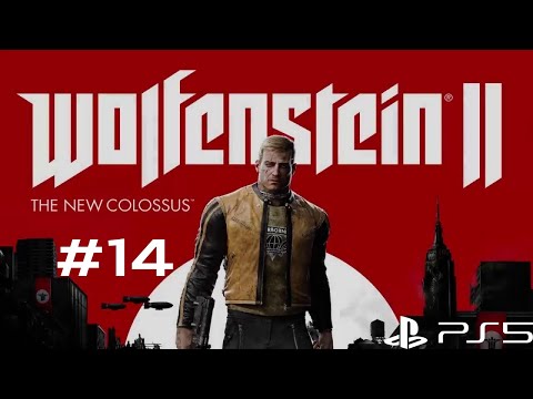 Wolfenstein II: The New Colossus #14 🗽 Kody Odyna | PS5 🎮