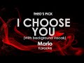 I Choose You (With BG Vocals) | Mario karaoke