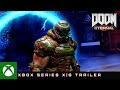 DOOM Eternal: Xbox Series X|S Trailer – Available Now