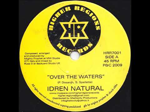 Idren Natural - Over The Waters + Over The Dub