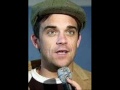 Tribute to Robbie Williams (By All Means Necessary)