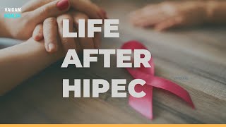 Life after HIPEC