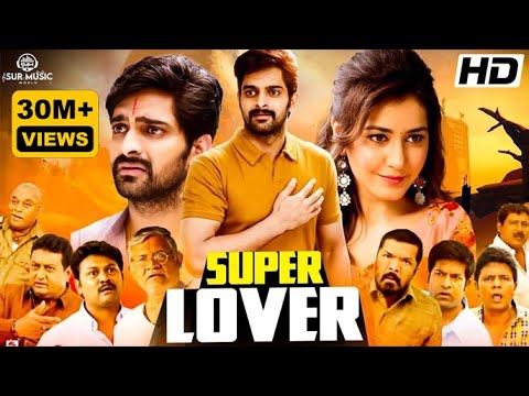 Super Lover | (Oohalu Gusagusalade) Hindi Dub Full Movie | Naga Shaurya, Rashi Khanna