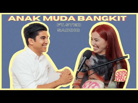 Studio Sembang - Anak Muda Bangkit Ft. Syed Saddiq