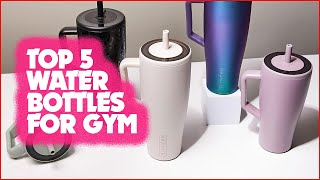 Top 5 Gym Water Bottles You Need! Ultimate Gym Bottles