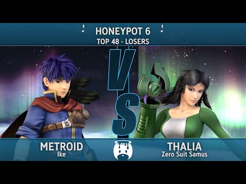 Honeypot 6  Top 48 - Losers - Metroid (Ike) Vs. Thalia (Zero Suit Samus)