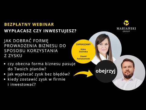 Wypłacasz czy inwestujesz? Jak dobrać formę prowadzenia biznesu do sposobu korzystania z zysku