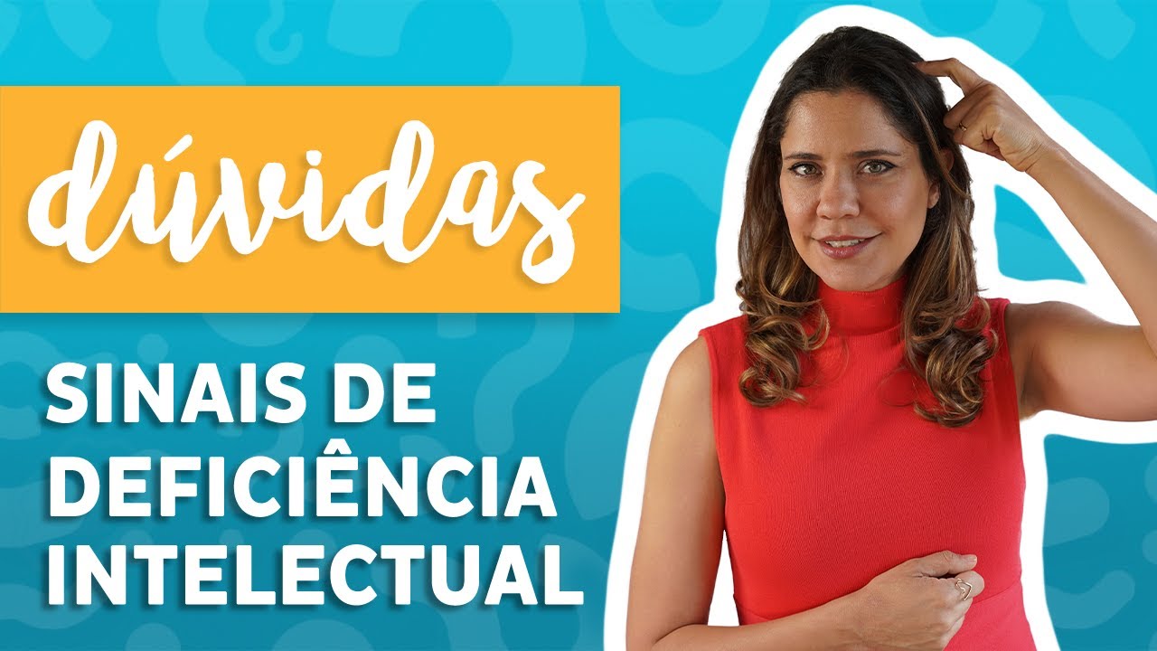 3 sinais de deficiência intelectual