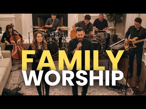 POWERFUL Worship Songs for FAMILY & HOME 🙏 Blessing & Devotion