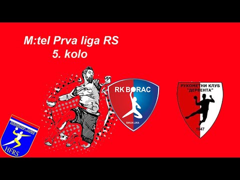 ORK Borac vs RK Derventa M:tel prva liga RS 5.kolo sezona 2022/23