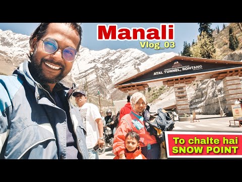 Pehla Trip hi Snow Point hai????| Manali Tour | Mr.sar_faraz