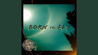 born to fly (feat. Johnny Ferreira &amp; Izy)