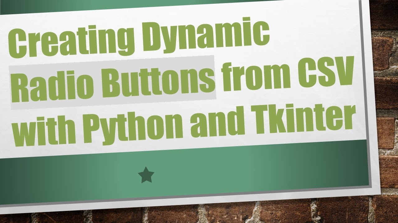 Creating Dynamic Radio Buttons from CSV with Python and Tkinter
