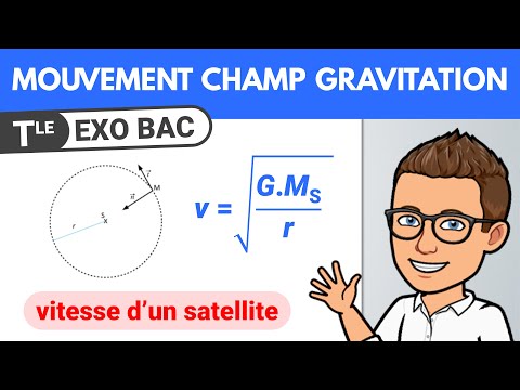 Speed ​​of a satellite (or planet) in a gravitational field 🎯 BAC | Final year specialization