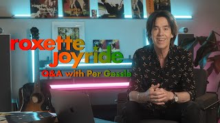 Roxette Joyride Q&amp;A with Per Gessle