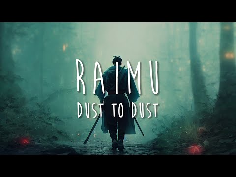 Raimu - Dust to Dust