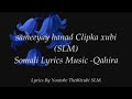 39  Somali Lyrics Music Karaoke Dhabtu Jacayku Yaalaa By Tijaabi Codkaaga   Copy