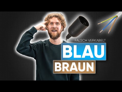BLAU oder BRAUN? Was passiert, wenn man falsch verkabelt?