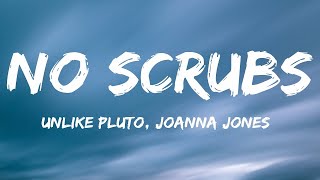 Download lagu Unlike Pluto - No Scrubs ft. Joanna Jones (Cover) (Lyrics)  | 1 Hour Sad Love Songs 2023 mp3