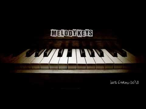 Luís Carmo - Melody Keys (FULL EP)