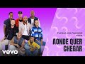 Turma do Pagode - Aonde Quer Chegar (Ao Vivo) ft. Gaab Turma do Pagode - Aonde Quer Chegar (Ao Vivo) ft. Gaab