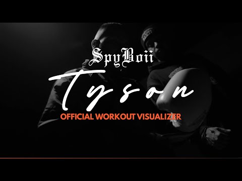 SpyBoii - Tyson (Official Workout Visualizer)