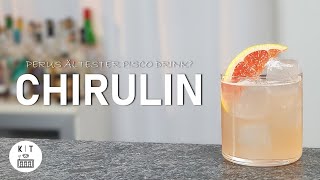 Chirulin - centuries-old cocktail from Peru