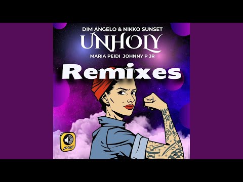 Unholy (Nicola Papa Remix)