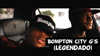 Slim 400 - Bompton City G's (Feat. YG) [Legendado]