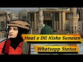 Haal E Dil Kisko Sunain Naat Female Version Whatsapp Status Wajeeha Taji