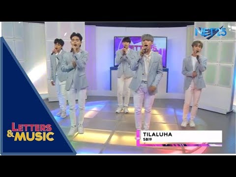 SB19 - TilaLuha (NET25 Letters and Music)
