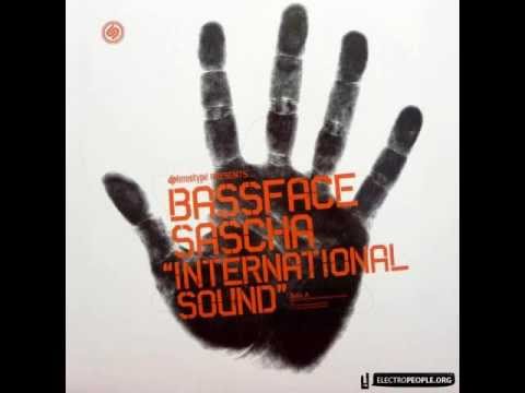 Bassface Sascha - International Sound (Original Mix)