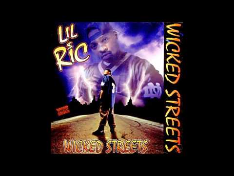 Lil Ric - Wicked Streets