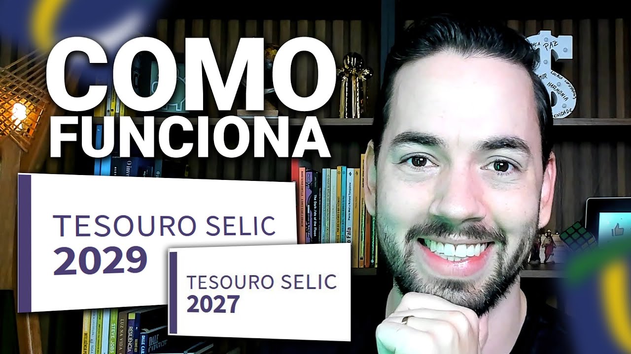 Entenda Como Funciona o Tesouro Selic: Guia Completo