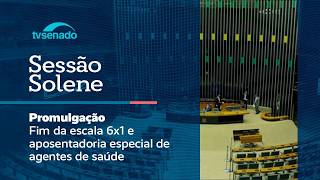 Ao vivo: Congresso promulga emendas sobre fim da jornada 6x1 e aposentadoria de agentes de saúde - 16/10/26
