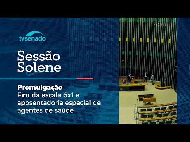 Congresso promulga PEC que encerra a escala 6x1 no Brasil