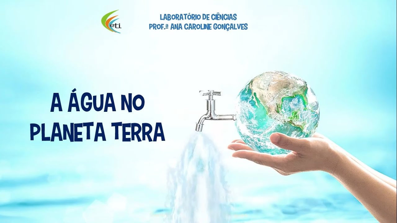 A ÁGUA NO PLANETA TERRA - Anos Iniciais do Ensino Fundamental