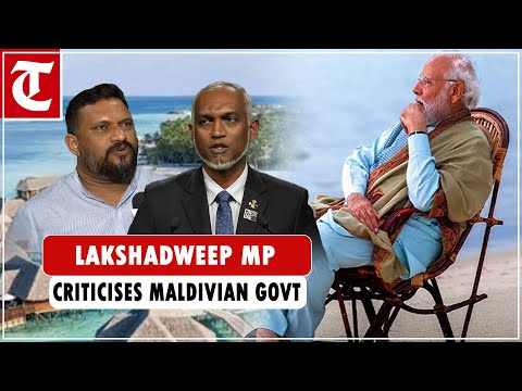 Maldives row: Lakshadweep MP Faizal talks tough over neighbours’ ‘beach destination’ battle
