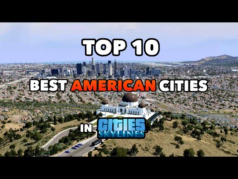 TOP 10 best American Cities in Cities: Skylines | 2021 Edition