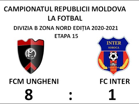 FCM UNGHENI - FC Inter Soroca 8:1