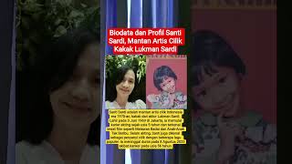 Download lagu Biodata dan Profil Santi Sardi, Mantan Artis Cilik Kakak Lukman Sardi#shorts #trending #viral mp3 Download lagu Biodata dan Profil Santi Sardi, Mantan Artis Cilik Kakak Lukman Sardi#shorts #trending #viral mp3